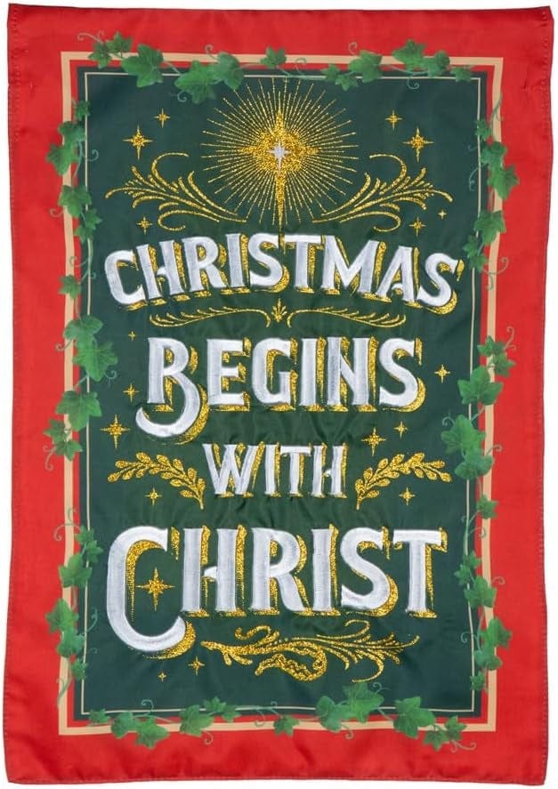 Christmas Begins With Christ Garden Flag 2 Sided Applique 169617 Heartland Flags