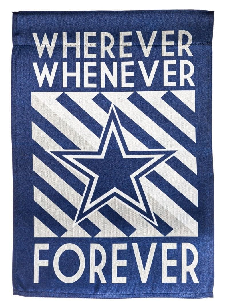 Dallas Cowboys Garden Flag 2 Sided Wherever Whenever Forever 14LU3808WWF Heartland Flags