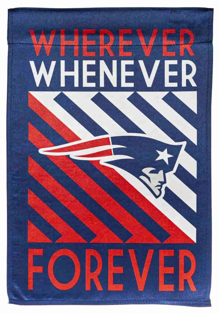 New England Patriots Wherever Whenever Forever 2 Sided Garden Flag heartlandflags