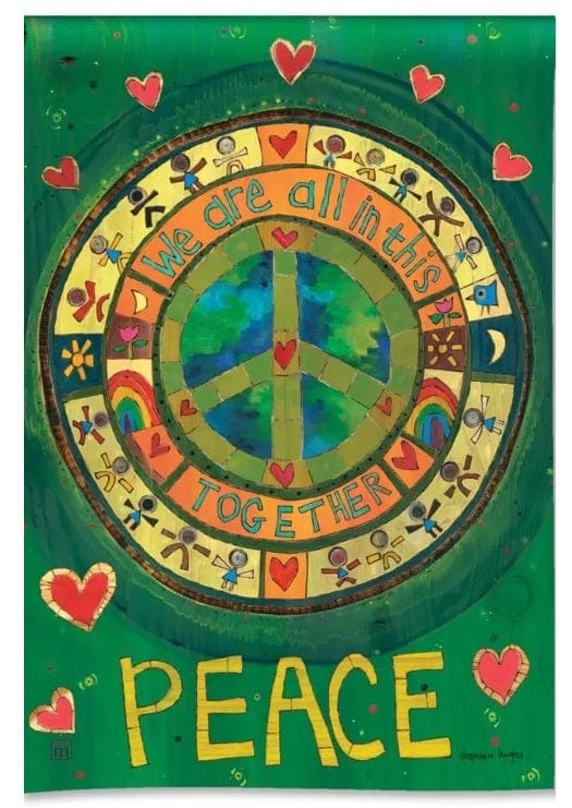 All In This Together Peace Garden Flag 33086 Heartland Flags