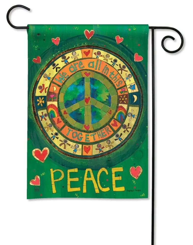 All In This Together Peace Garden Flag 33086 Heartland Flags