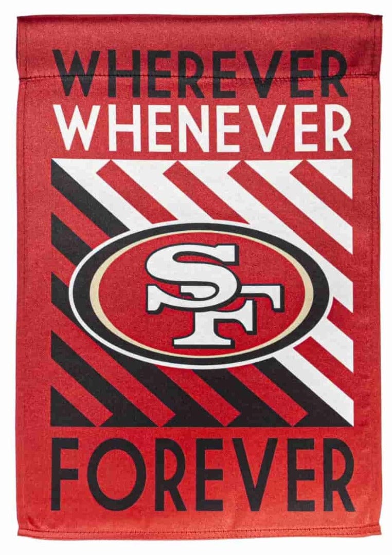 San Francisco 49ers Garden Flag 2 Sided Wherever Whenever Forever 14LU3826WWF Heartland Flags
