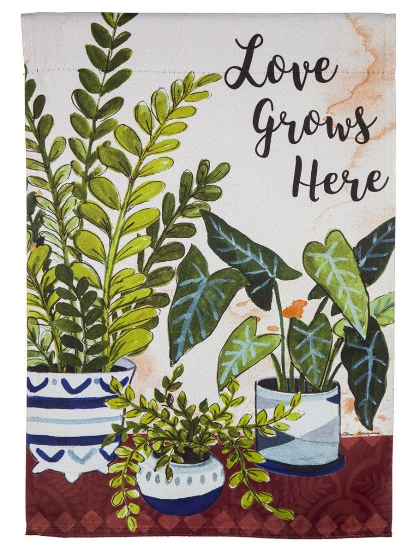 Love Grows Here Houseplants Spring Garden Flag 2 Sided heartlandflags